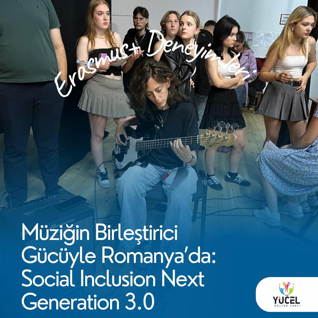 Müziğin Birleştirici Gücüyle Romanya’da: Social Inclusion for New Generations