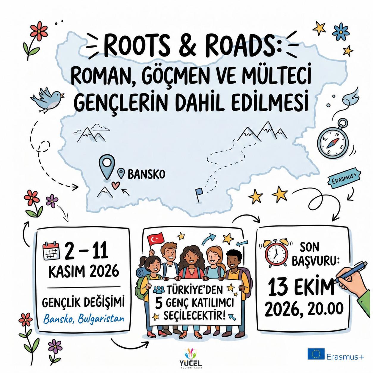 Roots & Roads - Bulgaristan - Gençlik Değişim Projesi Katılımcı Çağrısı